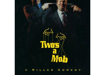 Two's a Mob Poster